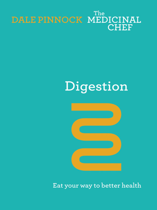 Title details for Digestion: Eat Your Way To Better Health by Dale Pinnock - Available